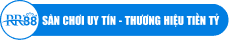 RR88 - Sân chơi uy tín - Thương hiệu tiền tỷ